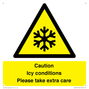 Caution Icy conditions please take extra care